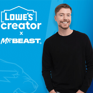 Lowes Mr. Beast